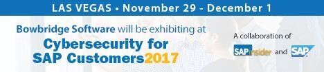 bowbridge will be exhibiting at Cybersecurity for SAP Customers 2017